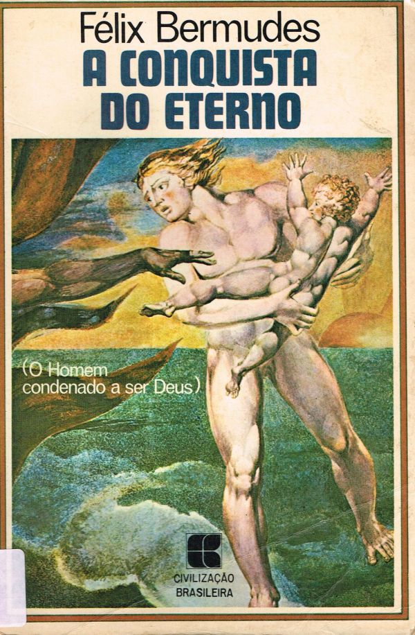 Conquista do Eterno, A